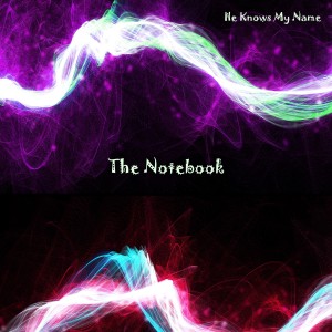 Listen to The Notebook song with lyrics from He Knows My Name