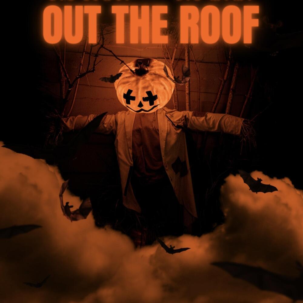 Out The Roof (Explicit)