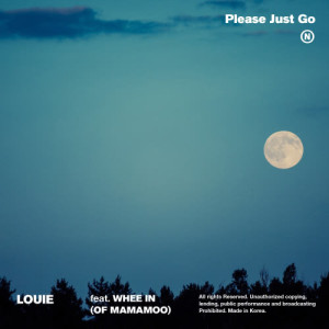 收听Louie (Geeks)的Please Just Go (feat.Hwee In of Mamamoo)歌词歌曲