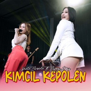 Dengarkan lagu Kimcil Kepolen nyanyian Shinta Arsinta dengan lirik