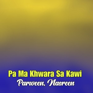 Nasreen的專輯Pa Ma Khwara Sa Kawi