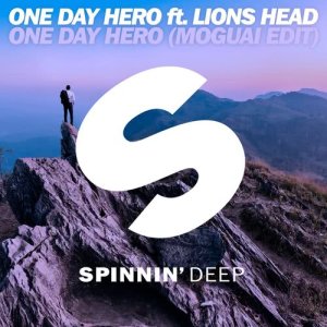 ดาวน์โหลดและฟังเพลง One Day Hero (feat. Lions Head) [MOGUAI Short Edit] (MOGUAI Short Edit) พร้อมเนื้อเพลงจาก One Day Hero