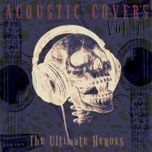 ดาวน์โหลดและฟังเพลง I Like Me Better (Acoustic Version) พร้อมเนื้อเพลงจาก The Ultimate Heroes