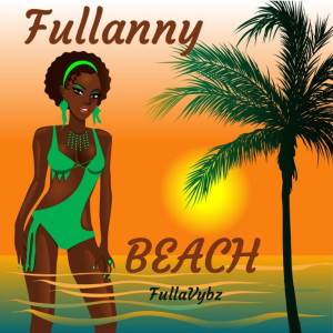 Dengarkan Beach lagu dari Fullanny dengan lirik