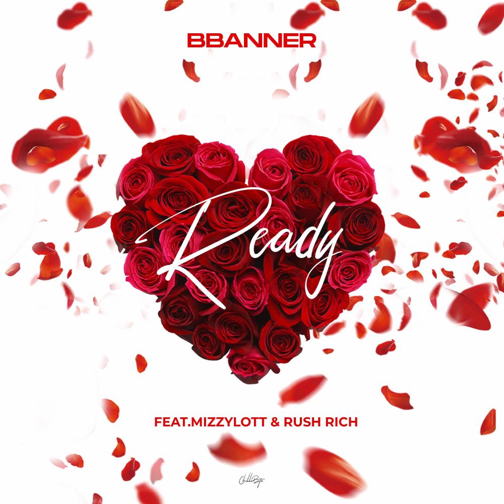 Ready (feat. Rush Rich & Mizzylott) (Explicit)