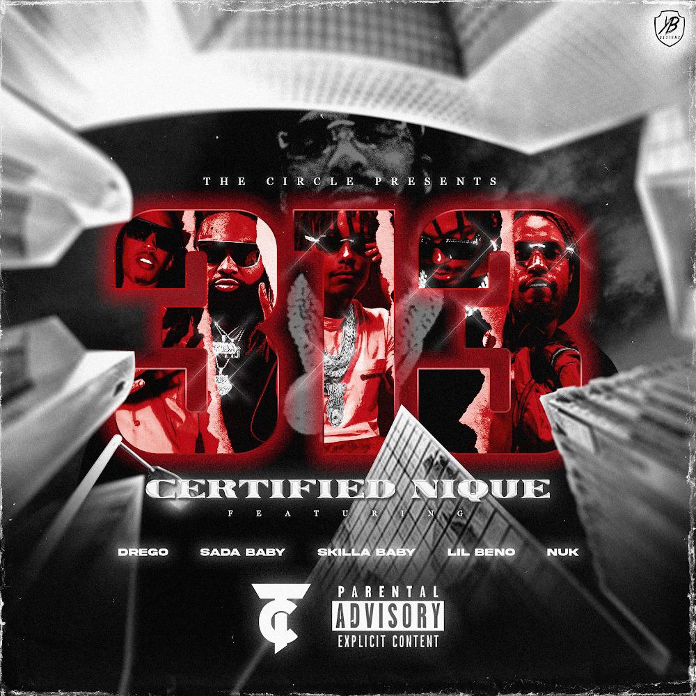 313 (feat. Drego, Sada Baby, Skilla Baby, Beno & Nuk) (Explicit)