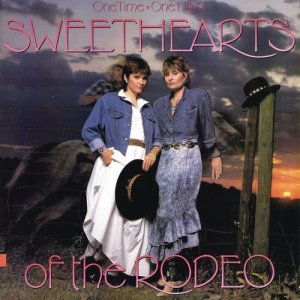 Sweethearts of the Rodeo的專輯One Time, One Night
