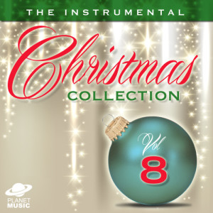 อัลบัม The Instrumental Christmas Collection, Vol. 8 ศิลปิน The Hit Co.