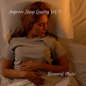อัลบัม Binaural Music: Improve Sleep Quality Vol. 1 ศิลปิน Sleepy Times