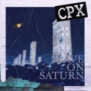 Album Slave on Saturn from CPX