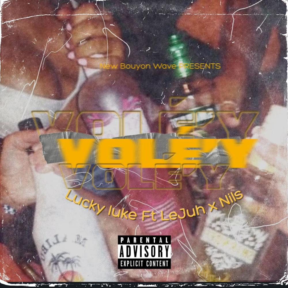 Volé'y (feat. Nils & LeJuh) (Explicit)