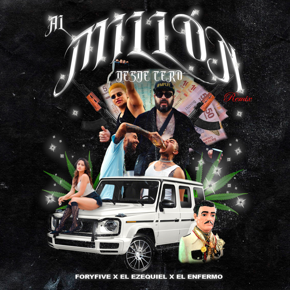 Al Millón Desde 0 (El Ezequiel Remix|Explicit)