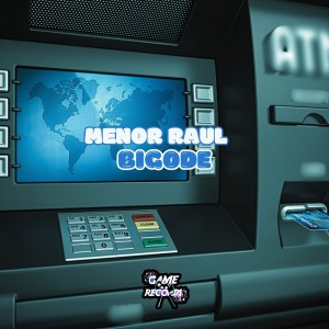 收聽Dj Luka 061的Menor Raul Bigode (Explicit)歌詞歌曲