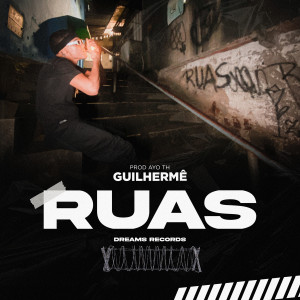 Guilherme的專輯Ruas (Explicit)