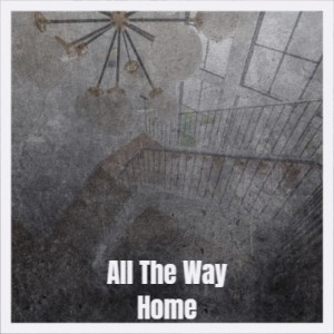 Various的专辑All the Way Home