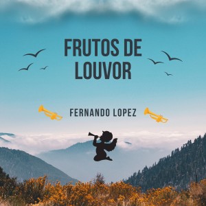 Album Frutos De Louvor oleh Fernando López