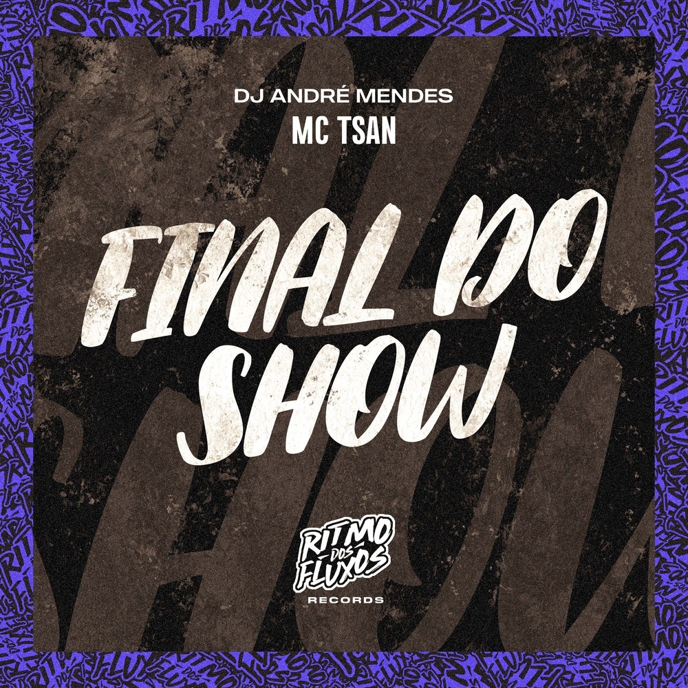 Final do Show (Explicit)