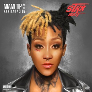 Miami Tip的專輯Str8 Shot (feat. XXXTENTACION) (Explicit)