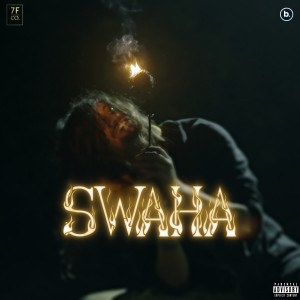 收聽Cheerfaad的Swaha (Explicit)歌詞歌曲