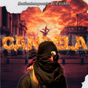 Album Candela (Explicit) oleh Sativanderground