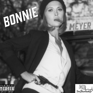 ดาวน์โหลดและฟังเพลง Bonnie (Explicit) พร้อมเนื้อเพลงจาก Meyer