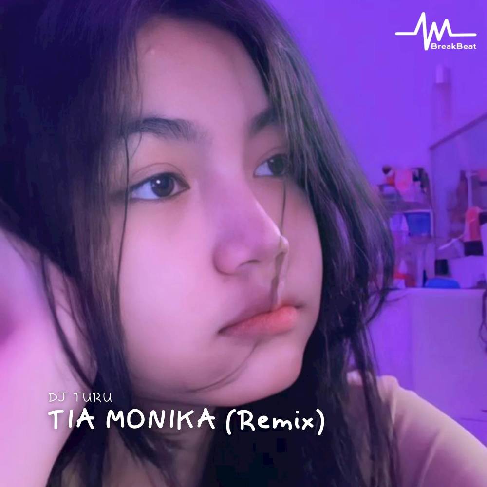 TIA MONIKA (Remix)