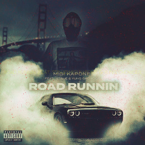 Album Road Runnin (Explicit) from Yung Chowder
