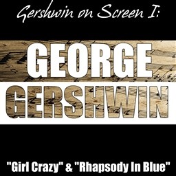收聽George Gershwin - Judy Garland的I Got Rhythm (feat. Judy Garland)歌詞歌曲