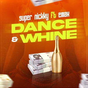 ดาวน์โหลดและฟังเพลง Dance & Whine พร้อมเนื้อเพลงจาก Supernickky
