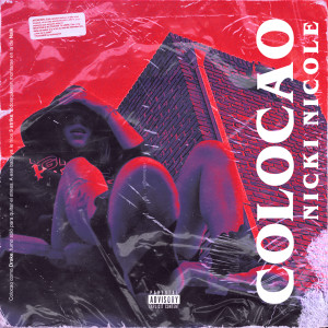 ดาวน์โหลดและฟังเพลง Colocao (Explicit) พร้อมเนื้อเพลงจาก Nicki Nicole