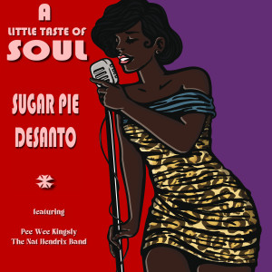 Album A Little Taste of Soul from Sugar Pie DeSanto