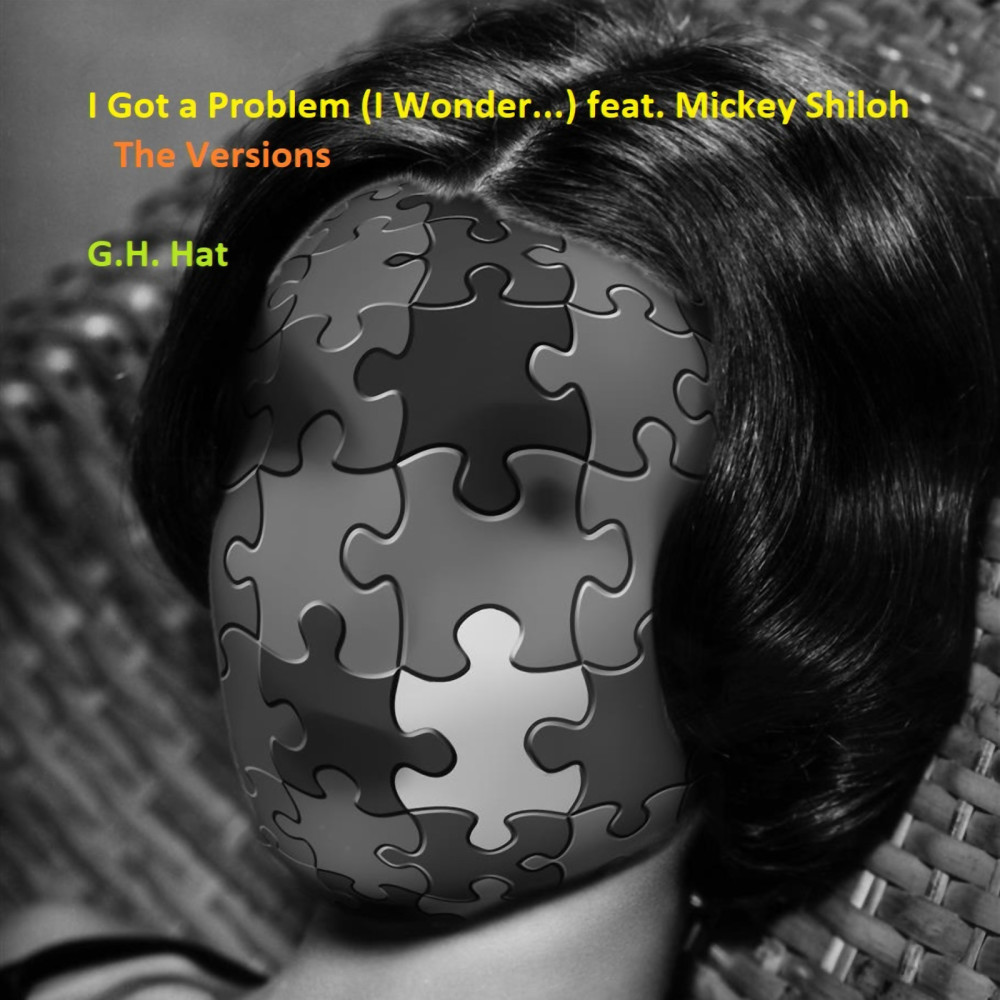 I Got a Problem (I Wonder...) [feat. Mickey Shiloh] [Mr. Mig & Gino Caporale Remix] (Mr. Mig & Gino Caporale Remix)