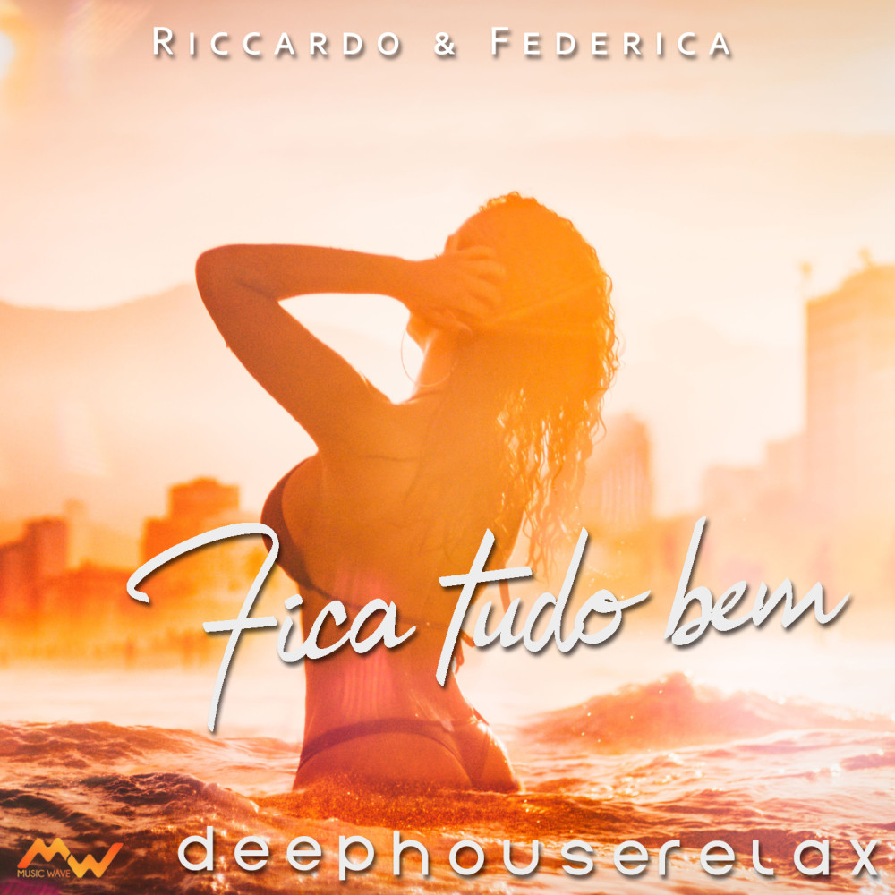 Fica Tudo Bem (Deep House Relax)