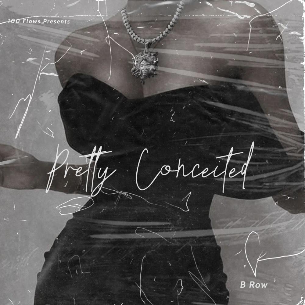 Pretty Conceited (Explicit)