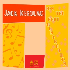 收聽Jack Kerouac的San Francisco Blues Excerpt, Pt. 3歌詞歌曲