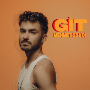 Listen to Git (Live Session) song with lyrics from Mehmet Savcı