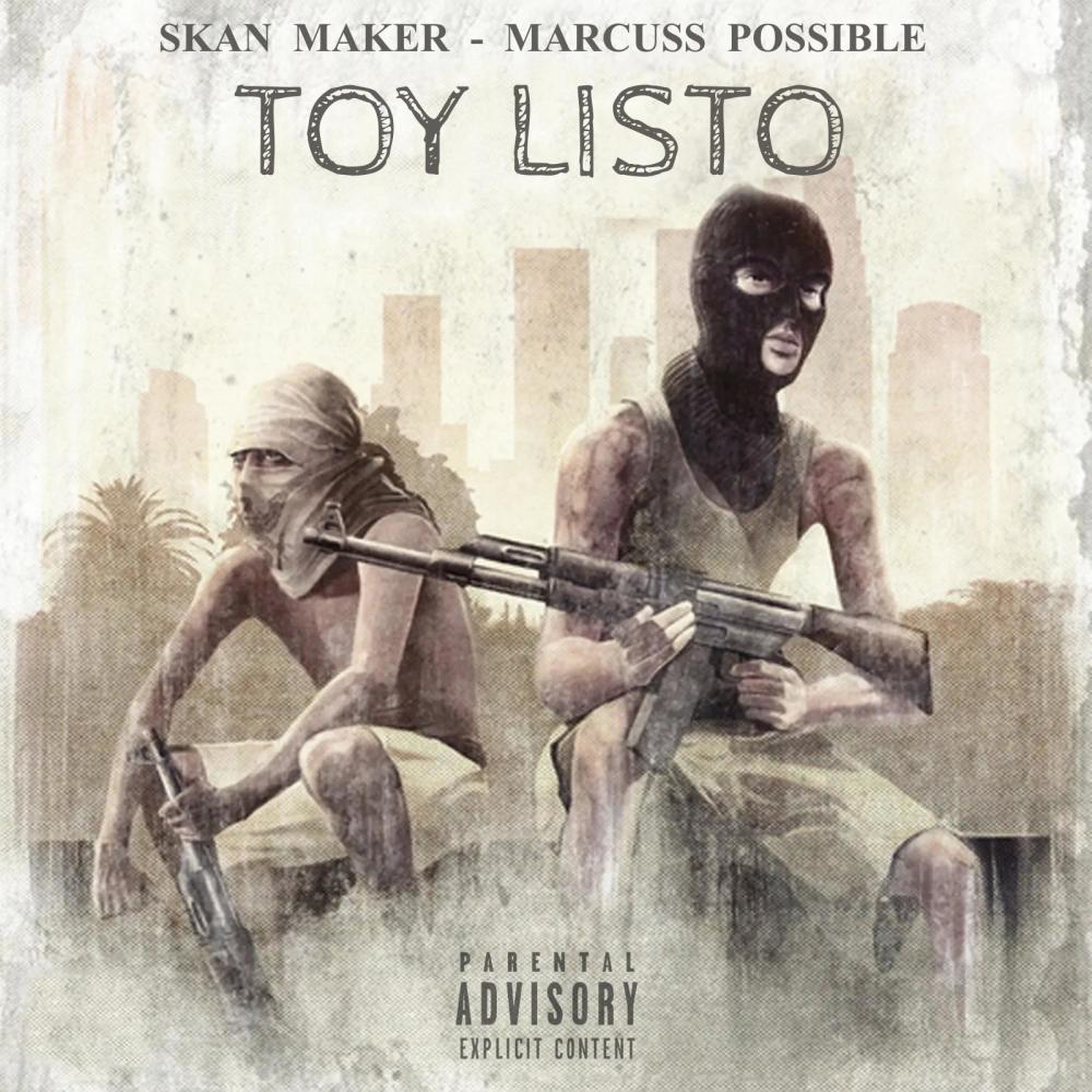Toy Listo (feat. Marcuss Possible) (Explicit)