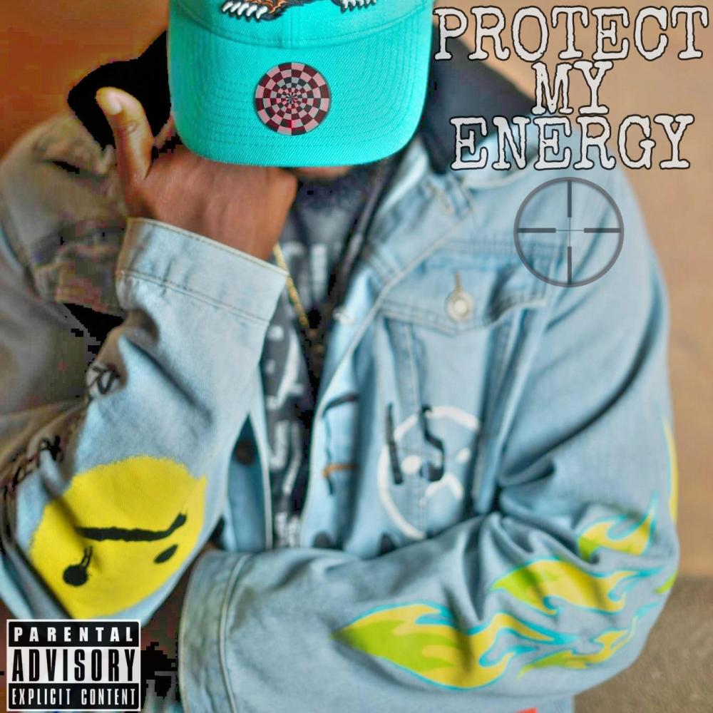 Protect My Energy (Explicit)