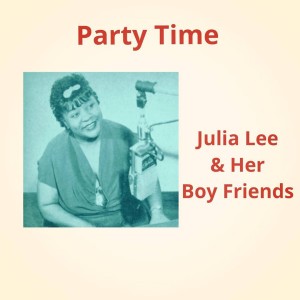 Album Party Time (Explicit) from Julia Lee