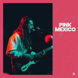 Dengarkan Psycho Juice (Audiotree Live Version) (Explicit) (Audiotree Live Version|Explicit) lagu dari PINK MEXICO dengan lirik