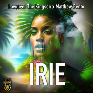 LawGiver the Kingson的專輯Irie