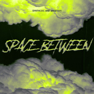 Listen to Space Between (Extended Mix) song with lyrics from Synthodic