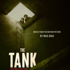 Max Aruj的專輯The Tank (Music from the Motion Picture)