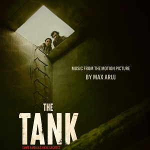 Album The Tank (Music from the Motion Picture) from Max Aruj