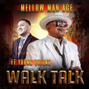 Mellow Man Ace的專輯Walk Talk (Explicit)
