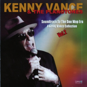 收聽Kenny Vance and the Planotones的Lost In The Moment歌詞歌曲