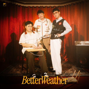 Listen to บ้านฉันเน็ตแรง (Come with me free WiFi) song with lyrics from Better Weather