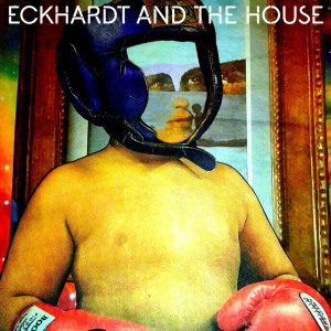 收聽Eckhardt And The House的If You Cannot Talk歌詞歌曲