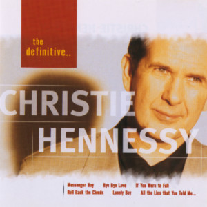 Christie Hennessy的專輯The Definitive Christie Hennessy