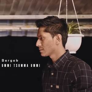 Listen to Ummi Tsumma Ummi song with lyrics from BERGEK